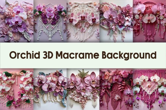 Orchid 3D Macrame Background: A Comprehensive Evaluation for Designers